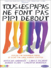 film Tous les papas ne font pas pipi debout en streaming